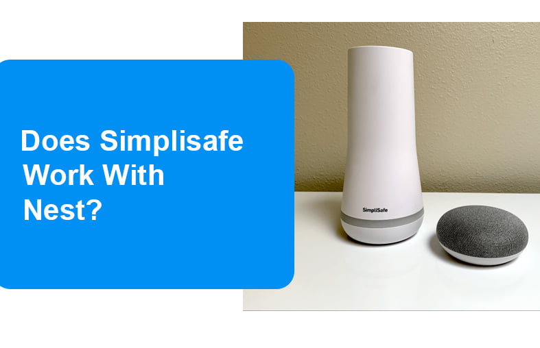 Does Simplisafe Work With Nest?